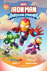 Железный человек и его невероятные друзья 2025